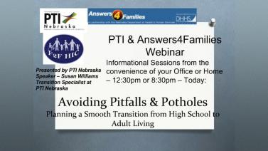 Avoiding Potholes & Pitfalls: Planning a Smoth Transition from High School to Adult Living