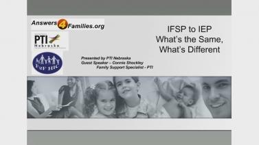 IFSP to IEP: What's the Same, What's Different