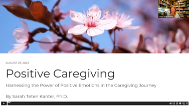 Positive Caregiving: Harnessing the Power of Positive Emotions in the Caregiving Journey